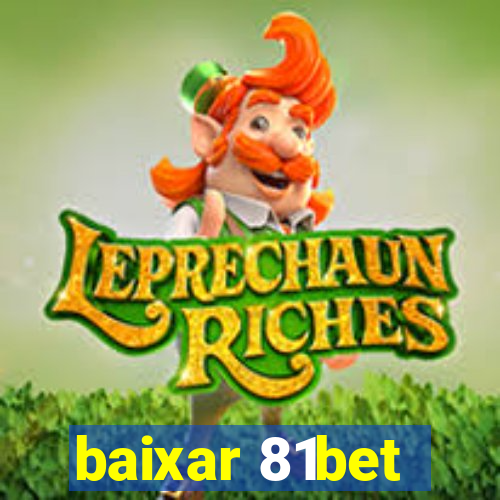 baixar 81bet